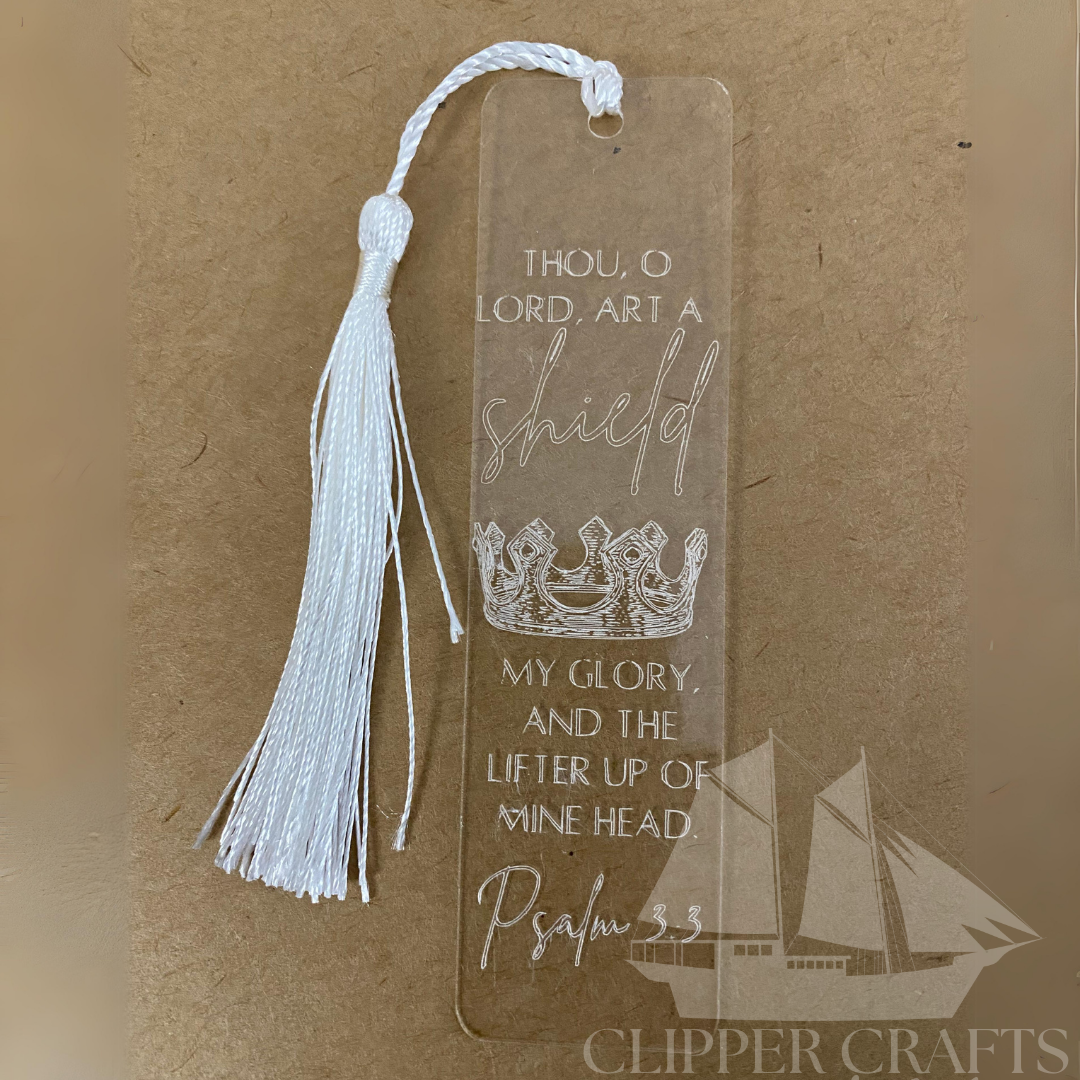 "Shield" Psalm 3:3 Etched Acrylic Bookmark