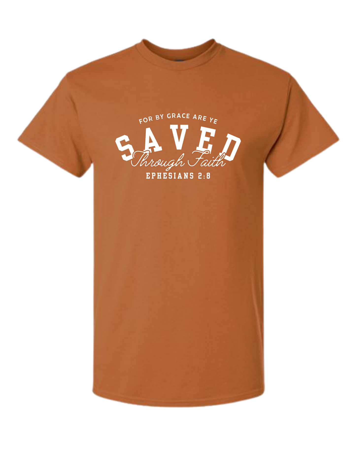 "Saved" Ephesians 2:8 KJV T-Shirt - Texas Orange