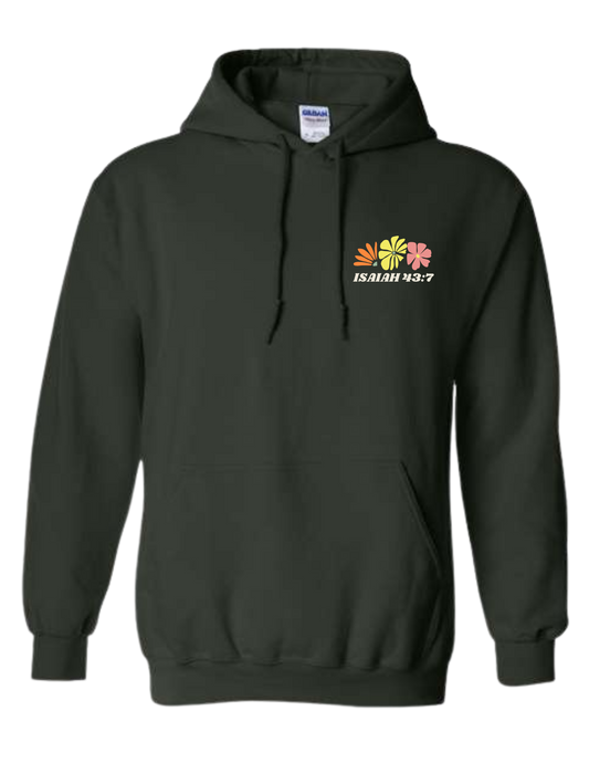 "Created for His Purpose" Isaiah 43:7 Hoodie - Forest Green