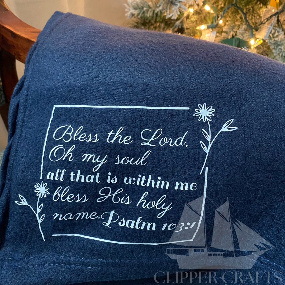 "Bless the Lord" Psalm 103:1 Ultimate Comfort Blanket