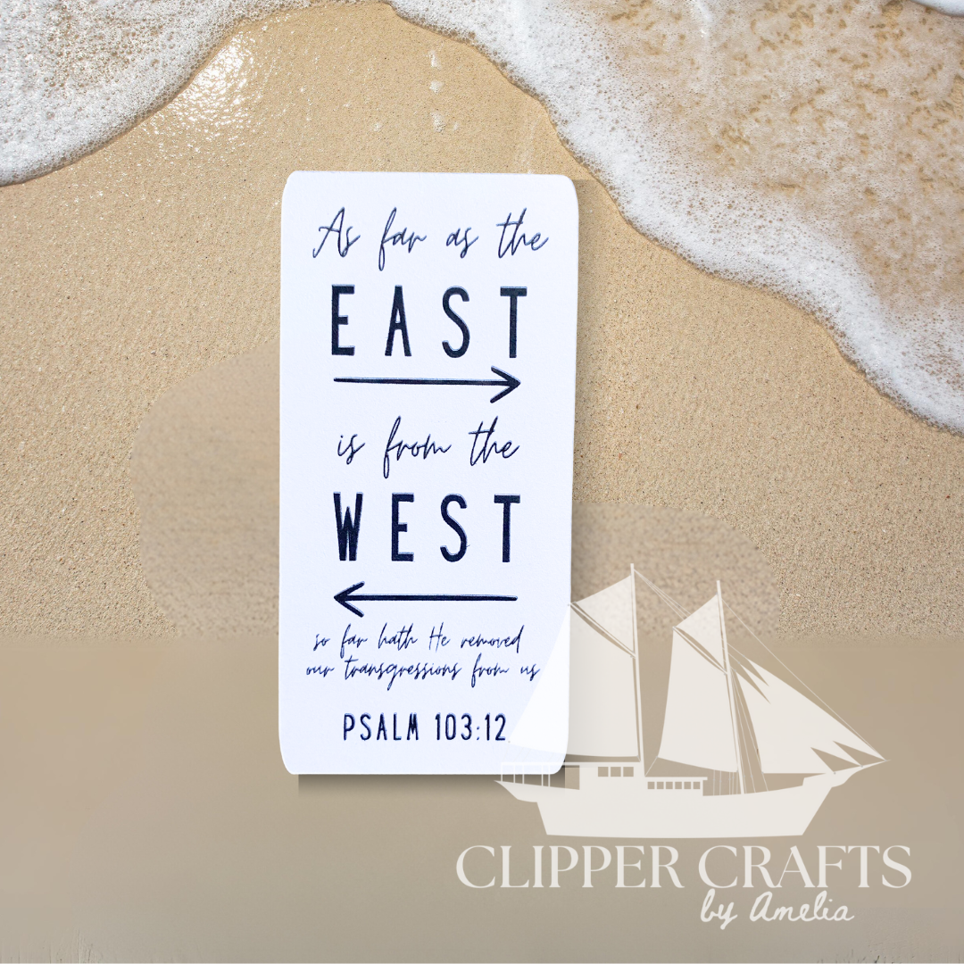 Psalm 103:12 KJV "East from the West" Sticker