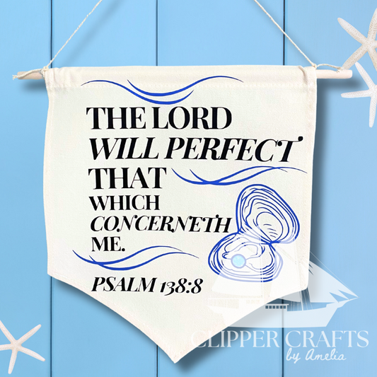 "The Lord Will Perfect" Pearl Design (Psalm 138:8) KJV Small Canvas Banner