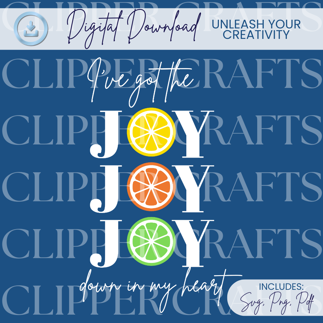 "Joy, Joy, Joy" Citrus Design Digital Download