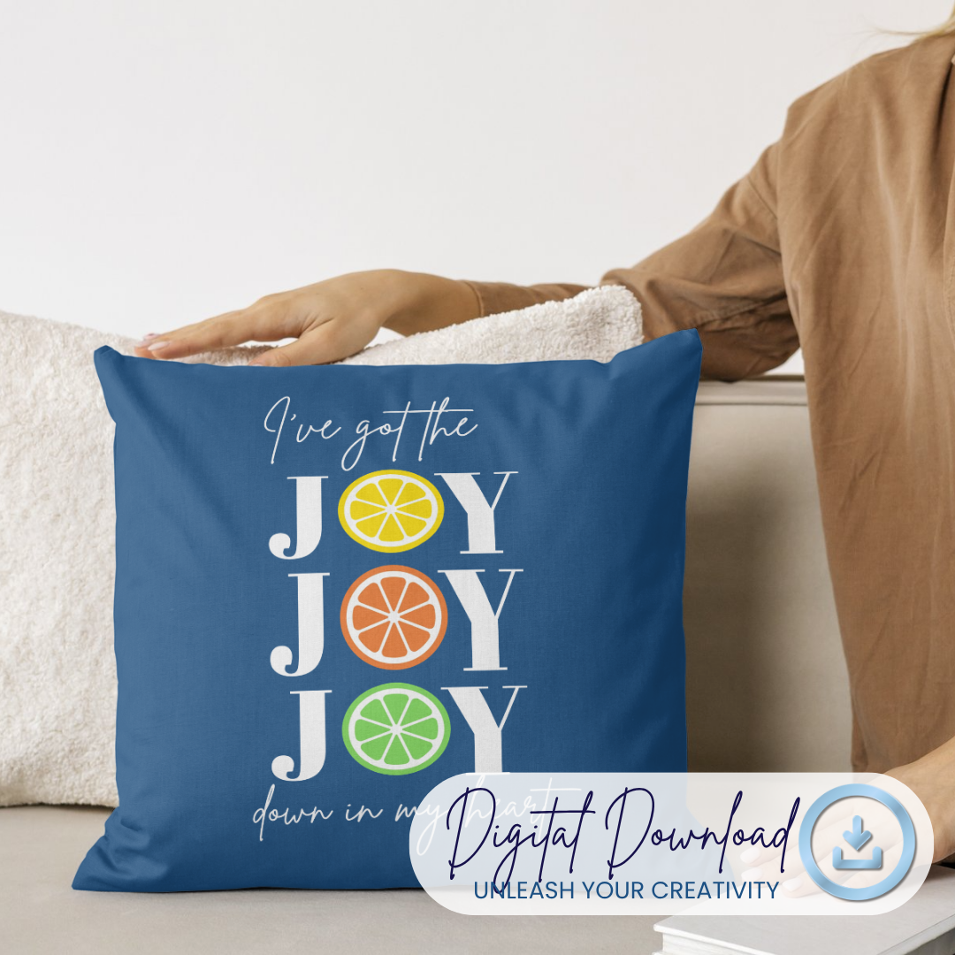 "Joy, Joy, Joy" Citrus Design Digital Download