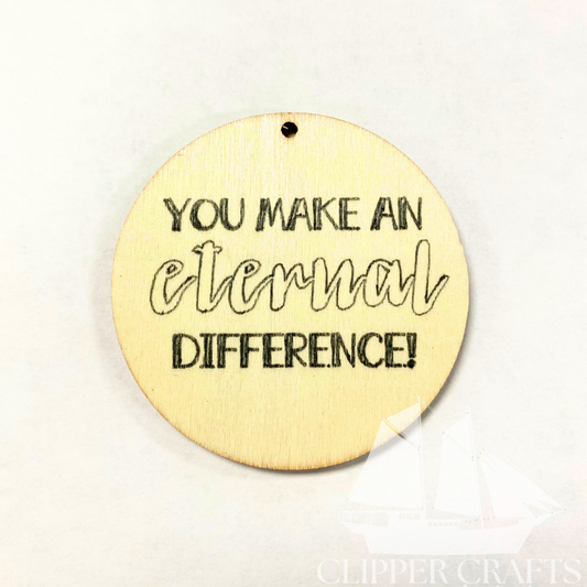 "You Make An Eternal Difference" Wooden Gift Tags